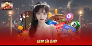 Bài Ba Cây Là gì?