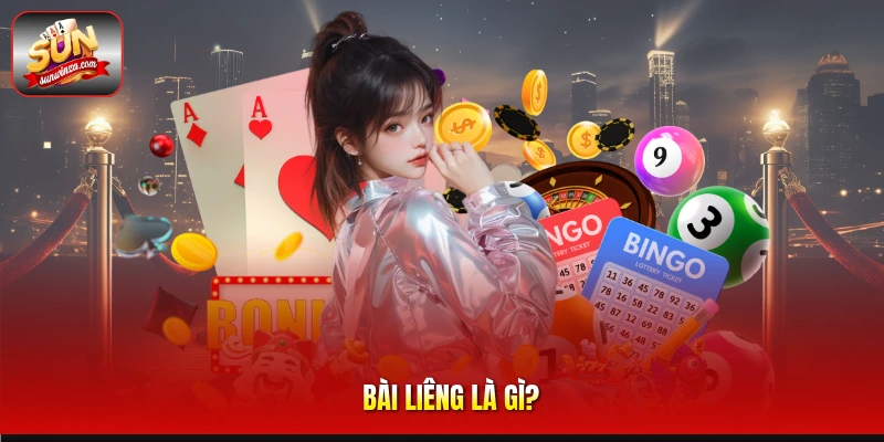 Bài Liêng 1 Bài Liêng Là gì?
