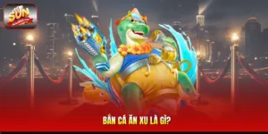 Bắn Cá Ăn Xu Là gì?