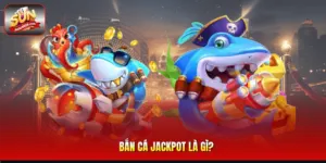 Bắn Cá Jackpot Là gì?