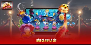 Bắn Cá Vip Là gì?