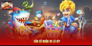 Săn Cá Nhận Xu Là gì?