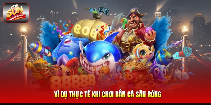 Chơi Bắn Cá Săn Rồng Có Gì Hot? Bí Quyết Hạ Boss Rồng Nhận Thưởng Khủng 2 Ví Dụ Thực Tế Khi Chơi Bắn Cá Săn Rồng