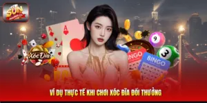 Ví Dụ Thực Tế Khi Chơi Xóc Đĩa Đổi Thưởng