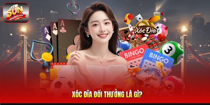 Bí Quyết Chơi Xóc Đĩa Đổi Thưởng Hiệu Quả Cho Người Mới Và Cao Thủ 1 Xóc Đĩa Đổi Thưởng Là gì?